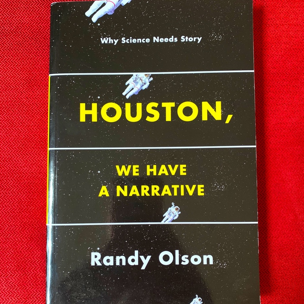 Houston, we have a narrative